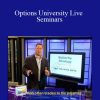 Options University – Ron Ianieri – Options University Live Seminars