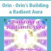 [Download Now] Orin - Orin's Building a Radiant Aura