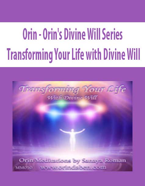 [Download Now] Orin - Orin's Divine Will Series: Transforming Your Life with Divine Will