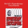 [Download Now] Ormond McGill - McGill’s Hypnotherapy Encyclopedia