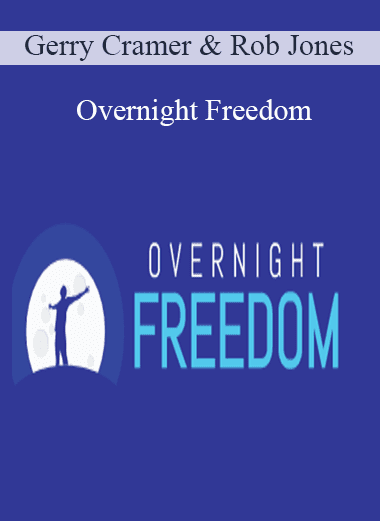 Overnight Freedom - Gerry Cramer & Rob Jones