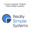 P. James “Coach Comeback” Holland - Really Simple Launches