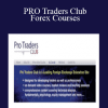 PRO Traders Club - Forex Courses