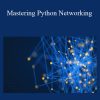 Packt – Mastering Python Networking