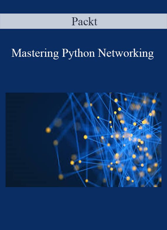 Packt – Mastering Python Networking