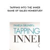 Pamela Bruner - Tapping Into the Inner Game of Sales Homestudy