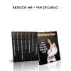 Pandora’s box – Seduce me – Vin Dicarlo