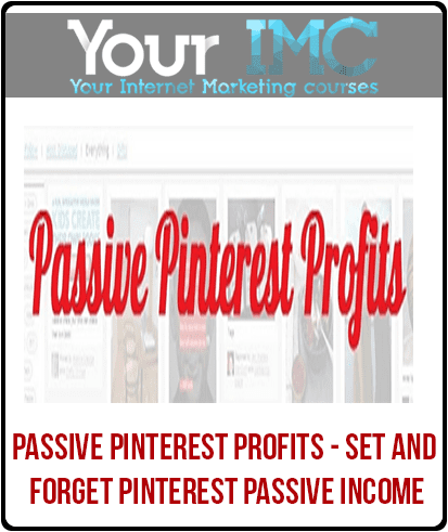 [Download Now] Passive Pinterest Profits - Set and Forget Pinterest Passive Income