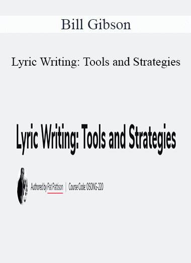 Pat Pattison - Lyric Writing: Tools and Strategies