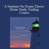 Pat Raffalovich – A Seminar On Ocean Theory Home Study Trading Course