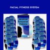 FACIAL FITNESS SYSTEM - Patricia Goroway’s