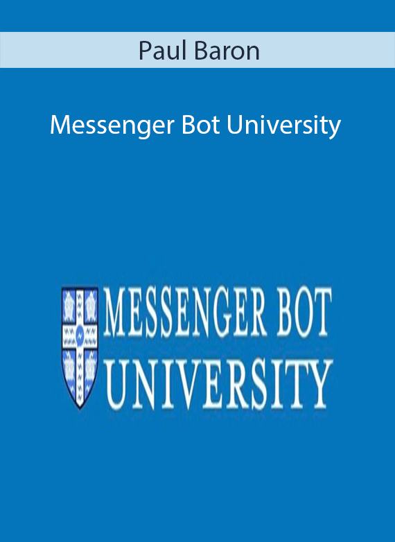 Paul Baron - Messenger Bot University