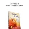 [Download Now] Paul Chek – How to Eat Move and be Healthy