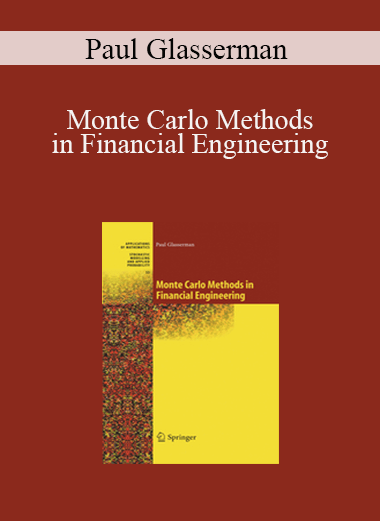 Paul Glasserman - Monte Carlo Methods in Financial Engineering