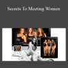 Paul Janka – Secrets To Meeting Women