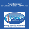 Paul Jones - "Best Practices" on Getting Patients Off Opioids