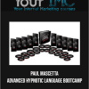 [Download Now] Paul Mascetta - Advanced Hypnotic Language Bootcamp