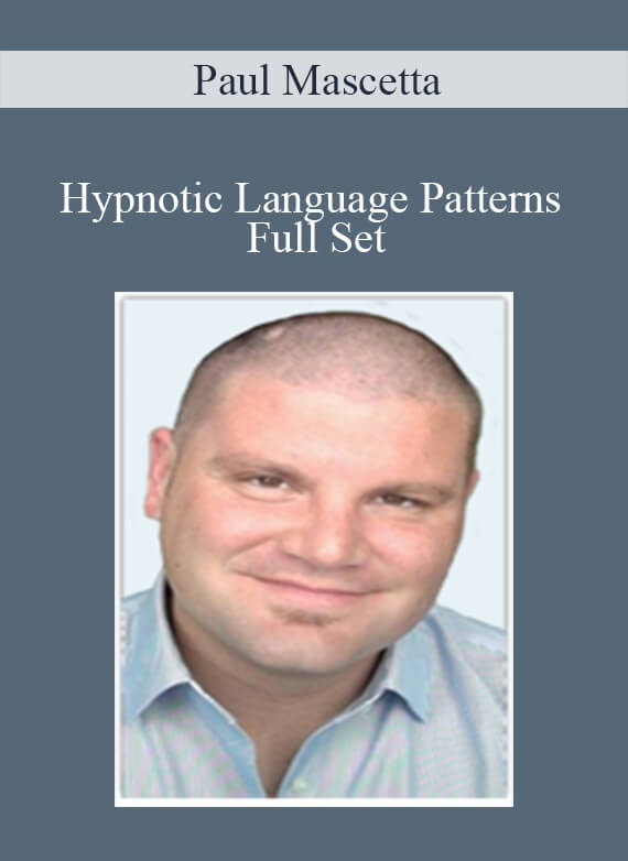 [Download Now] Paul Mascetta – Hypnotic Language Patterns Full Set