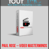 Paul Rose – Video Masterminds