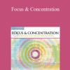 Paul Scheele and Brian Tracy - Focus & Concentration