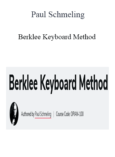 Paul Schmeling - Berklee Keyboard Method