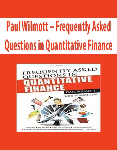 Paul Wilmott – Frequently Asked Questions in Quantitative Finance