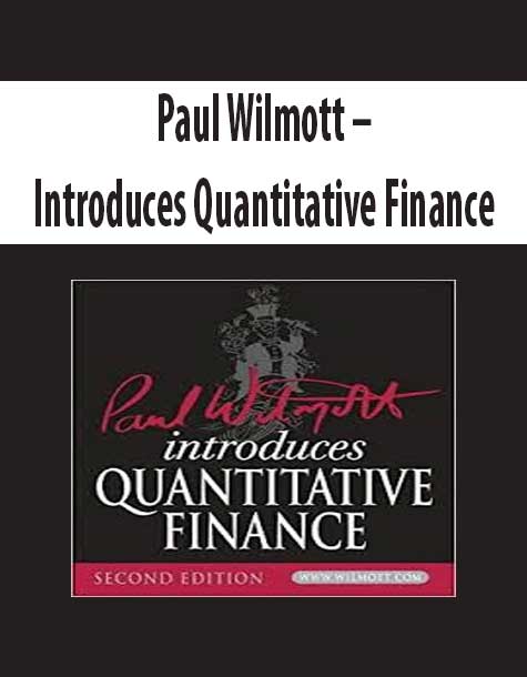 Paul Wilmott – Introduces Quantitative Finance