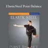 [Download Now] Paul Zaichik - ElasticSteel Point Balance