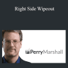 Perry Marshall - Right Side Wipeout