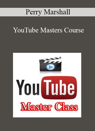 Perry Marshall - YouTube Masters Course