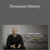 Persuasion Mastery - Sabri Suby