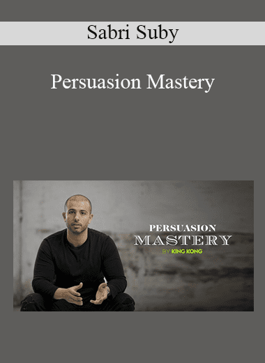 Persuasion Mastery - Sabri Suby