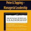 Peter A.Topping – Managerial Leadership