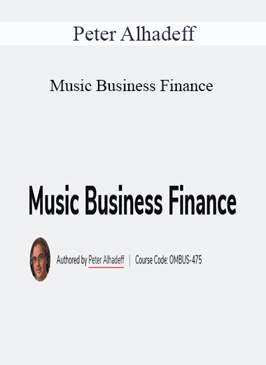 Peter Alhadeff - Music Business Finance