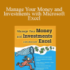 Peter G. Aitken - Manage Your Money and Investments with Microsoft Excel