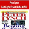 Peter Lynch – Beating the Street (Audio 80 MB)