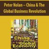 Peter Nolan – China & The Global Business Revolution