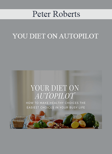 Peter Roberts - YOU DIET ON AUTOPILOT