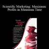 Peter Sun - Scientific Marketing: Maximum Profits in Minimum Time