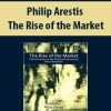 Philip Arestis – The Rise of the Market