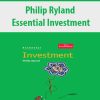 Philip Ryland – Essential Investment