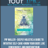 [Download Now] Pip Waller - Deeply Holistic: A Guide to Intuitive Self-Care- Know Your Body