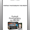 [Download Now] Brent Mail - Portrait Photography for Profit