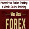 [Download Now] Power Price Action Trading – 8 Weeks Online Training