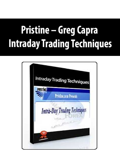 Pristine – Greg Capra – Intraday Trading Techniques