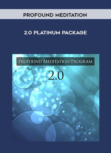 Profound Meditation 2.0 Platinum Package