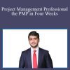 Project Management Professional the PMP in Four Weeks