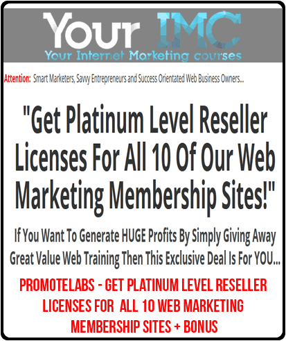 Promotelabs - Get Platinum Level Reseller Licenses For All 10 Web Marketing Membership Sites + BONUS