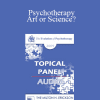 [Audio Download] EP09 Topical Panel 17 - Psychotherapy: Art or Science? - Steven Hayes