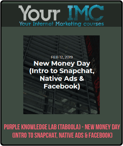 [Download Now] Purple Knowledge Lab (Taboola) - New Money Day